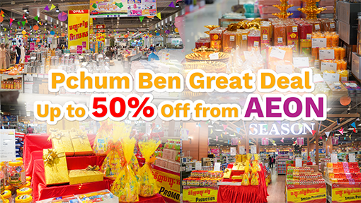 Pchum Ben Great Deal Up to 50% off from AEON